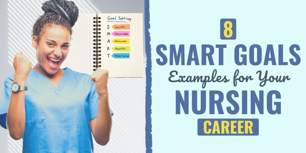 8 ejemplos de objetivos SMART para su carrera de enfermería
